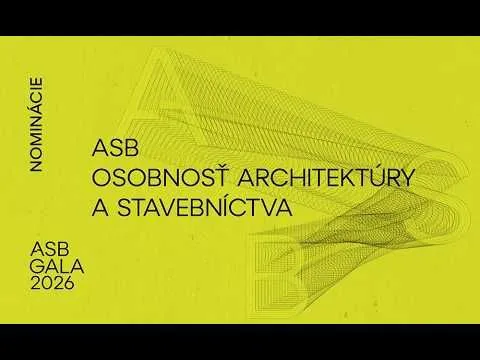 Kto sa stal hviezdami v slovenskej architektúre? Pozrite si nominácie na ASB GALA 2026