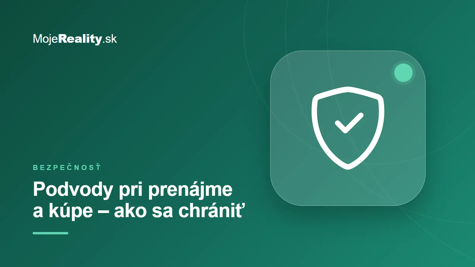 Podvody pri prenájme a kúpe nehnuteľností: ako ich spoznať a ochrániť sa