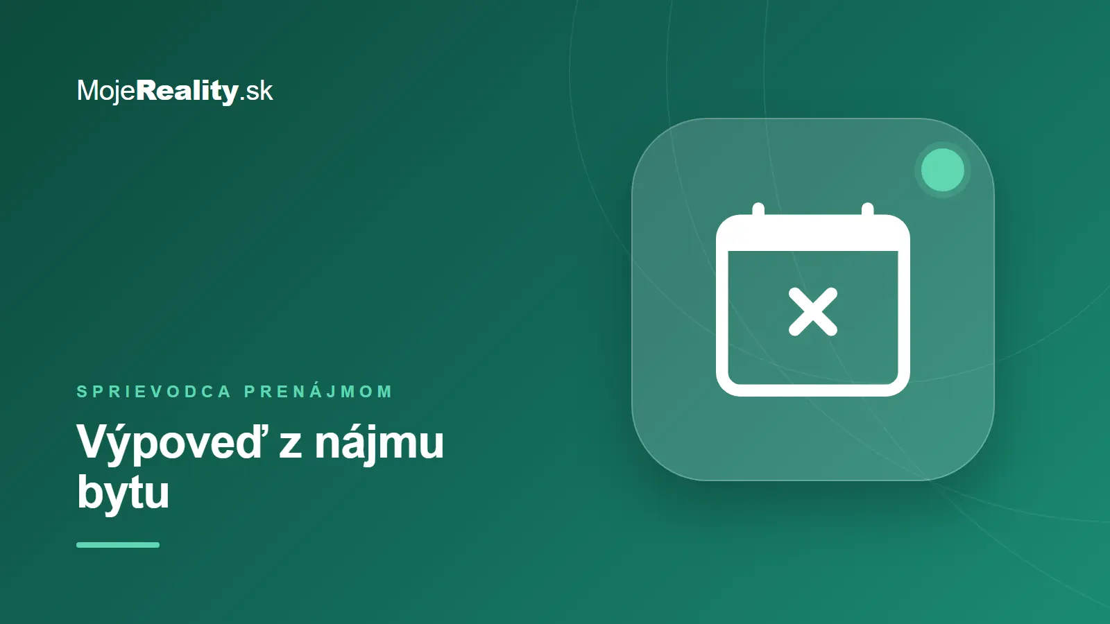 Výpoveď z nájmu bytu: lehoty, dôvody a ako ju správne doručiť